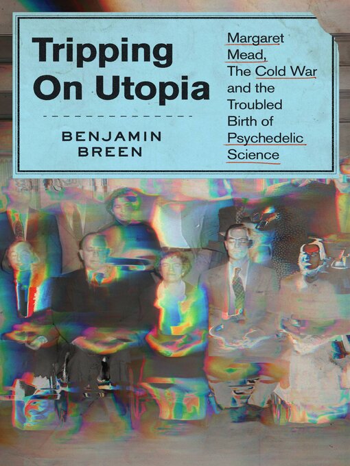 Title details for Tripping on Utopia by Benjamin Breen - Available